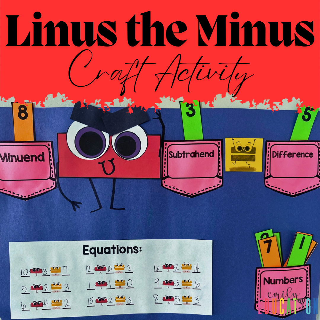 Linus the Minus: The Ultimate Subtraction Story & Activity Bundle (A K-2 Math Resource)
